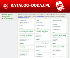 katalog-dodaj.pl: Katalog-Dodaj.pl
Darmowy i moderowany katalog stron internetowych