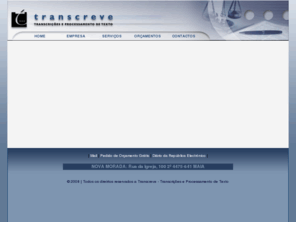 transcreve.net: t r a n s c r e v e .net - Transcreve - Transcrições e Processamento de Texto
Efectuamos transcrições apartir de qualquer suporte audiovisual (Cassete, VHS, CD, Minidisk, DVD). Para atender este tipo de serviço equipamo-nos com as tecnologias mais vanguardistas.