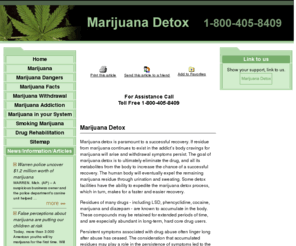 marijuana-detox.com: marijuana detox by marijuana detox.com
information about marijuana detox, addiction, facts, withdrawal, & dangers presented by marijuana detox.com  