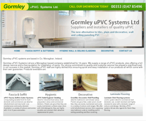 gormleypvc.com: Gormley uPVC systems are based in Co. Monaghan, Ireland.
Joomla! - the dynamic portal engine and content management system