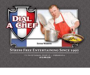 dialachef.ca: Dial A Chef | Professional Chef Service, catering to Ottawa / Gatineau, Montreal, Kingston, Brockville, 10000 islands, Outaouais, etc.
