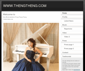 thengtheng.com: WWW.THENGTHENG.COM
Professional pianist available for weddings, corporate  functions, special events and all occasions. THENG THENG is absolutely mesmerising, she allows her own feeling and expressions to take over and creates an almost magical atmosphere