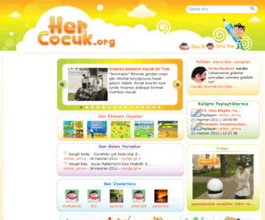 hercocuk.org: HerCocuk.org | Oyunlar, Öyküler, Masallar, Hikayeler, Bilgiler, Ödev, Dini Bilgiler, Rehberlik, Çocuk Haberleri
Her çocuğa hitap eden bir site...