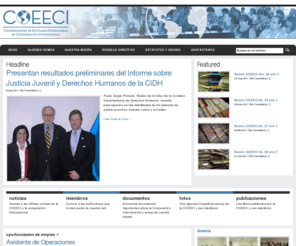 coeeci.org.pe: COEECI - Coordinadora de Entidades Extranjeras de Cooperación Internacional
La COEECI es una red fundada en el año 1994. Agrupa a 54 organizaciones privadas de cooperación internacional para el desarrollo que laboran en el Perú. Su principal objetivo es actuar como interlocutor organizado de estas entidades ante el Estado peruano, así como ante las instituciones privadas y públicas relacionadas con el tema.  La COEECI busca constituirse en un espacio de intercambio y reflexión sobre temas de interés común a los actores del desarrollo, y lograr niveles de coordinación a fin de llevar acciones que permitan coadyuvar los esfuerzos nacionales en materia de desarrollo.