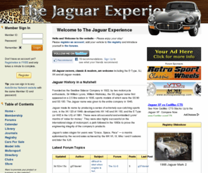 jaguarexperience.com: The Jaguar Experience: E-Type, XJ Club, XJ6, XJ12, XJ-S, XK120 Club: Forums, Library, Registry, DIY Articles, Event Calendar and more
E-Type, XJ Club, XJ6, XJ12, XJ-S, XK120 Club: Forums, Library, Registry, DIY Articles, Event Calendar and more