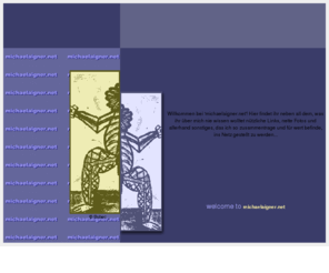 michaelaigner.net: Michael´s Homepage - enter the world of michaelaigner.net
Die Homepage von Michael Aigner - enter the world of michaelaigner.net