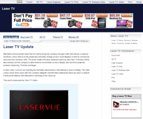 cellphoneprojector.org: Laser TV — Laser TV News, Reviews, Release Dates, Previews, Guides & Media
The Best Laser TV News, Reviews & Buying Guide on the Web. Stay up to date on Laser TV, LaserVue, 3D TV & the next generation of HDTV technology.