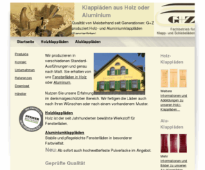 klappladen-shop.biz: Klappläden aus Holz oder Aluminium
Qualität von Meisterhand seit Generationen: G Z produziert Holz- und Aluminiumklappläden (Fensterläden).