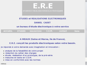 ere-cadet.com: Etudes et Ralisations Electroniques Daniel CADET
ERE ralise pour vous l'lectronique dont vous avez besoin.