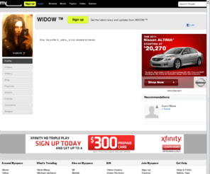 horrorfiend.net: WIDOW ™ on Myspace
WIDOW ™'s profile on Myspace, the leading social entertainment destination powered by the passion of our fans.
