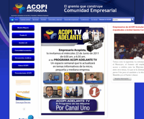 acopiantioquia.org: ACOPI Antioquia
Acopi, Asociacion colombiana de las micro, pequeñas y medianas empresas. ACOPI Antioquia