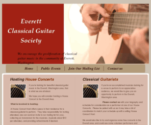 ecgs.info: Everett Classical Guitar Society - Bringing Music to Our Members
We encourage the proliferation of classical guitar music in Everett, WA.  Our classical guitar society schedules House Concerts and other public performance opportunites for classical guitarists.