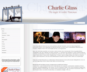 charlieglassmusic.com: Exzellente Piano-Livemusik für höchste Ansprüche
Charlie Glass - Pianist und Sänger der Extraklasse, brilliert mit virtuosem Klavierspiel und facettenreicher Stimme auf internationalen Top-Events mit Jazz, Pop und Rock.