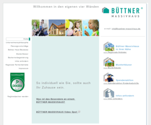 massivhaus-buettner.com: Büttner Massivhaus - schlüsselfertige Massivhäuser bauen. Besuchen sie unsere Musterhäuser
Haus, Massivhaus, schlüsselfertiges Bauen, Baufirma, Massivbau, Massivhaus, Wohnbau, Wohnhausbau, Einfamilienhaus, Bungalow, Oberfranken, Bayreuth, Musterhaus, Wohnbau, schlüsselfertig, Nürnberg, Fürth, Erlangen, Hausbau, Bauträger Franken, Bayern