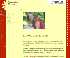 trage-shop.com: Trageberatung                            Offenburg - Home
Trageberatung, Verleih und Verkauf von Tragehilfen und Tragetüchern 