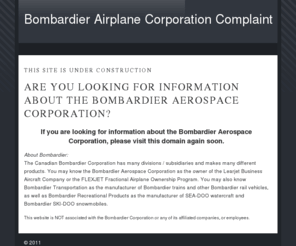 bombardier-airplane-corporation-complaint.com: Bombardier Aircraft Corporation Complaint
Bombardier Corporation Information