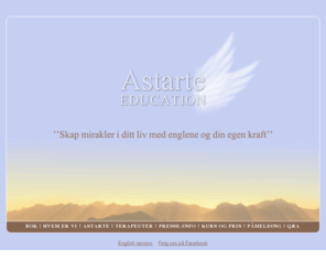 astarte-education.com: Astarte education - kurs i reading, healing, meditasjon og selvutvikling
Astarte EDUCATION - kurs i reading, healing. Få tak i dine egne sannheter ved å speile deg selv i andre gjennom readinger, healing, krystaller og berøring.