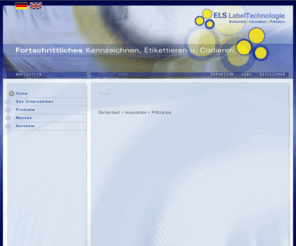 els-gmbh.biz: Etikettieren mit ELS | Etikettierer, Etikettiermaschinen, Etikettiersysteme, Etikettierautomaten
Etikettieren mit ELS - Bei uns finden Sie Etikettierer, Etikettiermaschinen, Etikettiersysteme sowie Etikettierautomaten, auch Etikettiertechnik wie Querbahnetikettierer, Querbahnetikettierautomaten, Etikettendrucker, Codiersysteme, Barcodedrucker, Thermotransferdrucker, Thermodrucker, Drucksysteme, Tischdrucker und Etikettenspender