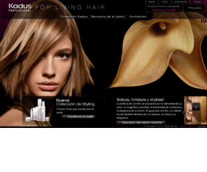 kadus-professional.es: Nuevos productos de estilismo para el cabello de peluquería | Kadus Profesionales
Transformando el estilo, viviendo las formas y sublimando su color - ¡Descubra Kadus Professional los nuevos productos de estilismo del cabello para peluquería!