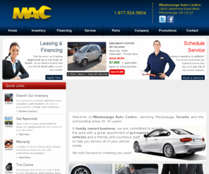 mississaugaautocentre.ca: Mississauga Used Car Dealer and Service Centre | Mississauga Auto Centre
Welcome to Mississauga Auto Centre, home of Mississauga's best used car dealer. We offer quality used cars and trucks , car financing, and superior auto service.