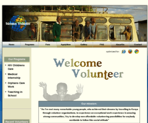 welcome-volunteer.com: Welcome Volunteer
Welcome Volunteer is a specialized organization for volunteer and internship opportunities in Kenya.