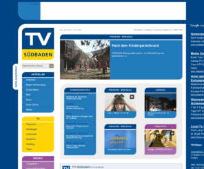 tv-suedbaden.de: TV Südbaden
TV Südbaden - regionaler Fernsehsender für die Region Südbaden. Aktuelle Nachrichten und Informationen aus Freiburg.