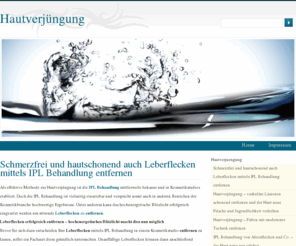 hautverjuengung-ipl.de: Hautverjüngung mit IPL-Behandlungen
Wünschen Sie sich auch jünger aussehende Haut? Die Hautverjüngung mit der IPL-Behandlung läuft ohne OP und ist so gut wie schmerzfrei.