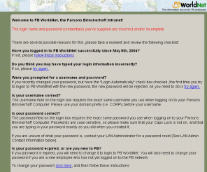 pbworldnet.com: Login Failed - PB WorldNet
This site hosts PB WorldNet, the Parsons Brinckerhoff corporate intranet.