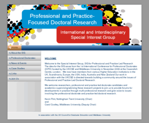 professionaldoctorates.org: Home - Professional Doctorates
Incorporating the International Conference on Professional Doctorates and the Professional Doctorates Special Interest Group