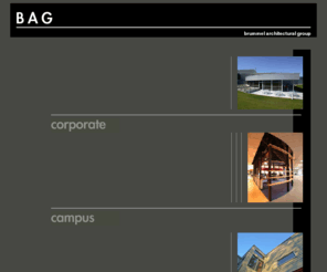 outbackdg.com: BAG - Brummel Architectual Group
brummel architectural group.BAG, is an architectural and interior design firm best known for innovative corporate, campus and community work. Whether contemporary or contextual, our work matches our client's missions.  Senior Living, Aging in Place, Educational, Residential and Corporate Focused.