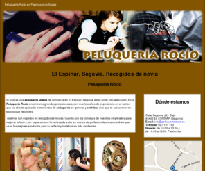 peluqueriarocio.es: Recogidos de novia. El espinar, Segovia. Peluquería Rocío
En la Peluquería Rocío encontrarás grandes profesionales, expertos en recogidos de novias. Telf.: 921 181 153.