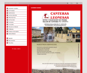 canterasleonesas.com: CANTERAS LEONESAS
Empresa familiar especializada en la piedra natural ornamental, taller de cantera, construcción y promoción. Empresa familiar especializada en la piedra natural ornamental, taller de cantera, construcción y promoción.