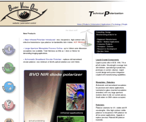 boldervision.com: Bolder Vision Optik | Waveplates, Liquid Crystals, Polarizers, Retarders
Polarization control components. Products include waveplates, polarizers and liquid crystal components.