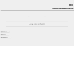 core-arcunit.com: core (コア)  -【建築設計/意匠(デザイン)/監理/施工】
店舗、商業施設、住宅等の設計及びデザイン、監理(管理)や施工等請負う会社のページ。