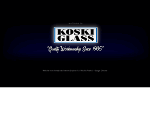 koskiglass.com: Koski Glass
