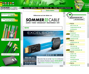 sommercable.com: sommer cable - Kabel Stageboxen Multicoresysteme Mikrofonkabel Stagebox Lautsprecherkabel XLR Stecker Gitarrenkabel Instrumentenkabel Neutrik Hicon
Hersteller von Audiokabel, Videokabel, Multicoresystemen, Stageboxen. Neben der Meterware bieten wir unsere Kabel konfektioniert mit diversen Steckern von Neutrik und Deltron (z.B. MIDI-, XLR-, BNC-, Klinkenstecker, u.v.a.) an.