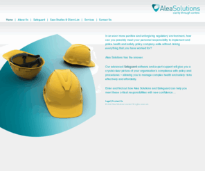 aleasolutions.net: Health and Safety 'Safeguard' software from Alea Solutions
Our advanced Safeguard software and expert support will give you a crystal clear picture of your organisations compliance with health and safety policy and procedures  allowing you to manage complex health and safety risks effectively and affordably.
