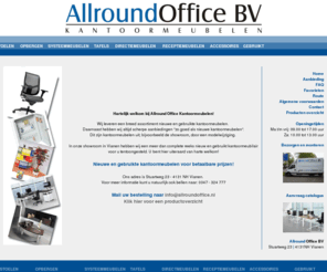 allroundoffice.nl: Allround Office Kantoormeubelen nieuw en gebruikt, kantoormeubelen
Allround Office bv kantoormeubelen, nieuw en gebruikt kantoormeubilair, Vianen. Kantoormeubels, Bureaustoelen, kantoormeubelen, gebruikte kantoormeubelen, nieuwe kantoormeubelen, Roldeurkasten, kantoormeubels