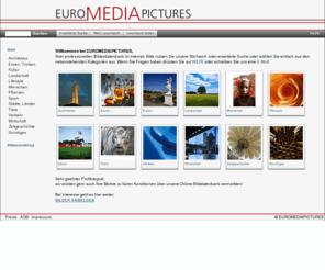 euromediapicture.com: EUROMEDIAPICTURES - Ihre professionelle Online-Bilddatenbank
EUROMEDIAPICTURES ist ein Online-Bildarchiv der EUROMEDIAHOUSE GmbH