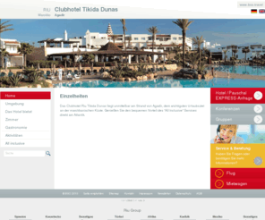 hotel-tikida-dunas.com: Riu-Tikida-Dunas: Home
Das Clubhotel Riu Tikida Dunas liegt unmittelbar am Strand von Agadir, dem wichtigsten Urlaubsziel an der marokkanischen Kste.