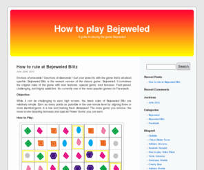 how-to-play-bejeweled.org: How to play Bejeweled
A guide to playing the classic game Bejeweled