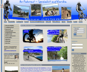 fahrrad-korsika.com: Ihr-Fahrrad-Experte-Korsika-Mountainbike-Rennrad-Radtour
Ihr Fahrrad-Experte auf Korsika - Mountainbike-Rennrad-Radtour-Biketour-