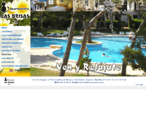 brisasmenorca.com: Apartamentos Menorca, Alquiler de apartamentos en Menorca Las Brisas
Apartamentos en Menorca, alquiler de apartamentos en Menorca. Todo tipo de apartamentos en alquiler a su disposición en Menorca.