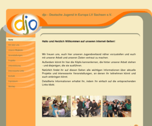 djo-sachsen.de: http://www.djo-sachsen.de
interkultureller Jugendverband - djo - Deutsche Jugend in Europa LV Sachsen e.V.
