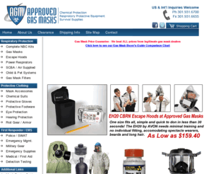 nbcmask.com: Gas Mask - Domestic Preparedness Equipment from Approved Gas Masks
Gas mask and safety equipment and gas mask related items from Approved Gas Masks - we specialize in the sale of government and military-grade gas mask gear, protective suits, potassium iodide, and all your domestic preparedness supplies