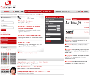 prodelapresse.com: Accueil :: Prosdelapresse.com, Portail des professionnels de la presse et des relations publiques en Algérie
Accueil :: Prosdelapresse :: le portail de la presse et des relations publiques en Algérie, journalistes, entreprises, agences RP, communiqués de presse, campagnes de communication, évènements, conférences, annuaire presse algérienne, médias, revue de presse,...