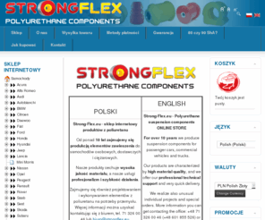 strong-flex.eu: Strong-Flex.eu - Elastomery w motoryzacji i przemyśle
Strong-Flex.eu - Elastomery w przemyśle i motoryzacji, BIKOPUR, elastomery, poliuretan, odbojniki, zawieszenia samochodowe, zawieszenie, tuleje, uszczelki, tuning, guma, motoryzacja, rehablitacja, auto, Wrocław, strong-flex, strong flex, strong, flex, strongflex, strongflex, wahacz, drążek, stabilizator