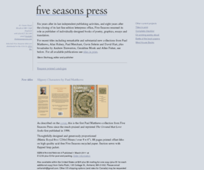 fiveseasonspress.com: Five Seasons Press - new poetry and fine editions since 1978
Five Seasons Press has published Gary Snyder, Alan Halsey, Frances Horovitz, Paul Merchant, Michael Hamburger