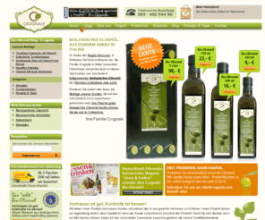 crugnale.com: Biologisches Olivenöl aus Italien - Crugnale Olio oHG
Familie Crugnale produziert in dritter Generation, rein biologisches, mechanisch kaltgepresstes Olivenöl der höchsten Güteklasse nativ extra.