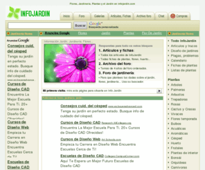 infojardin.net: Jardinería, flores, jardín - INFOJARDIN
Flores, Jardineria, Plantas y Jardin en INFOJARDIN - Aquí tienes tu Comunidad de Jardineria: jardin, plantas, flores, foros, chat, galerías de fotos... ¡disfrútalo!